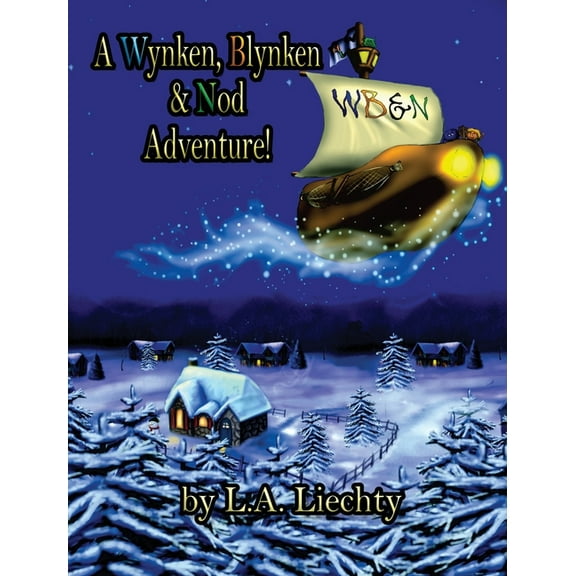 A Wynken, Blynken & Nod Adventure!, (Hardcover)