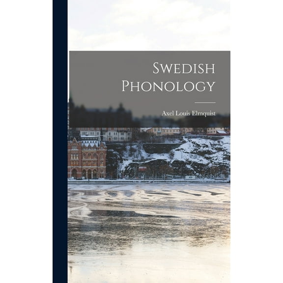 Swedish Phonology (Hardcover)