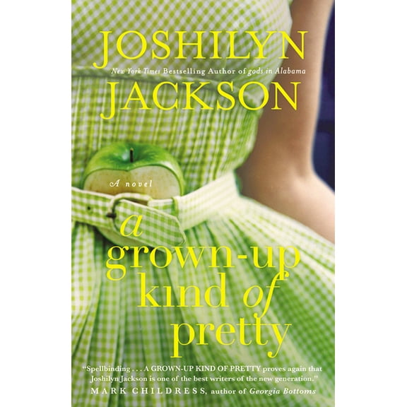 A Grown-Up Kind of Pretty, (Paperback)