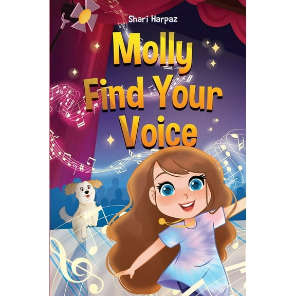 Be Like Molly Molly Find Your Voice, (Hardcover)