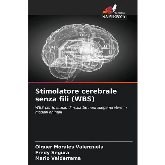 Stimolatore cerebrale senza fili (WBS), (Paperback)
