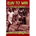 thumbnail image 1 of Pre-Owned Run To Win Love and Sacrifice (Paperback) 0977903982 9780977903986, 1 of 1
