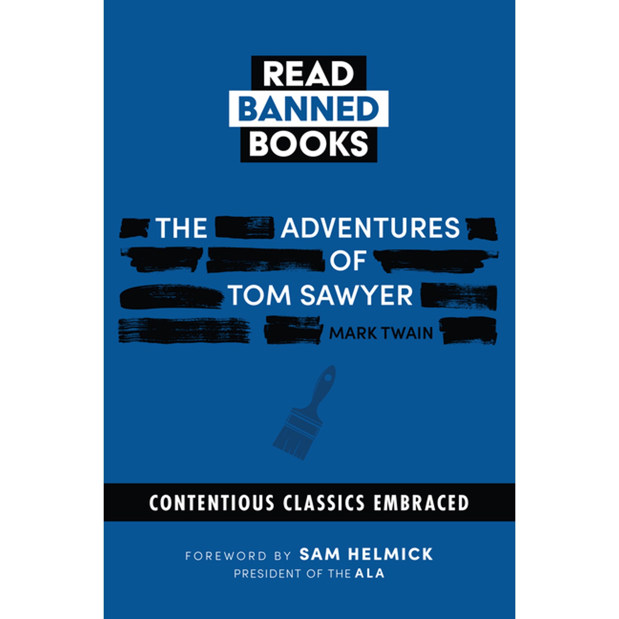 The Adventures of Tom Sawyer: Banned Books, (Paperback)