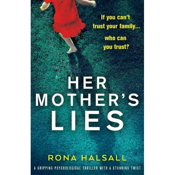 Her Mother's Lies: A gripping psychological thriller with a stunning twist, (Paperback)