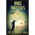 thumbnail image 2 of More Forensics and Fiction: Crime Writers' Morbidly Curious Questions Expertly Answered, (Paperback), 2 of 2