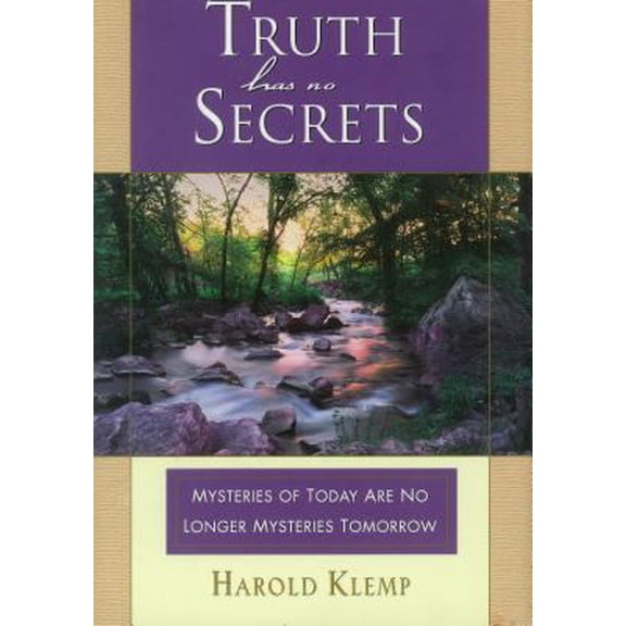Pre-Owned Truth Has No Secrets (Hardcover) 157043218X 9781570432187