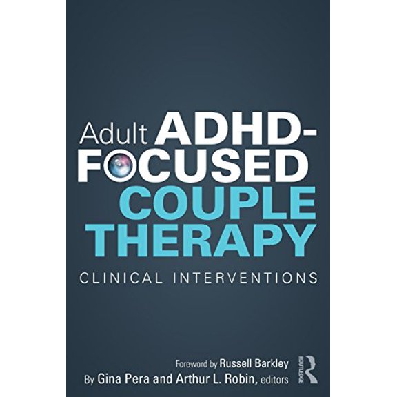 Pre-Owned Adult ADHD-Focused Couple Therapy Paperback