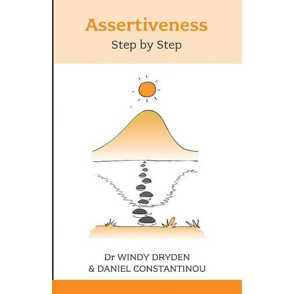 Overcoming Common Problems: Assertiveness: Step by Step (Paperback)