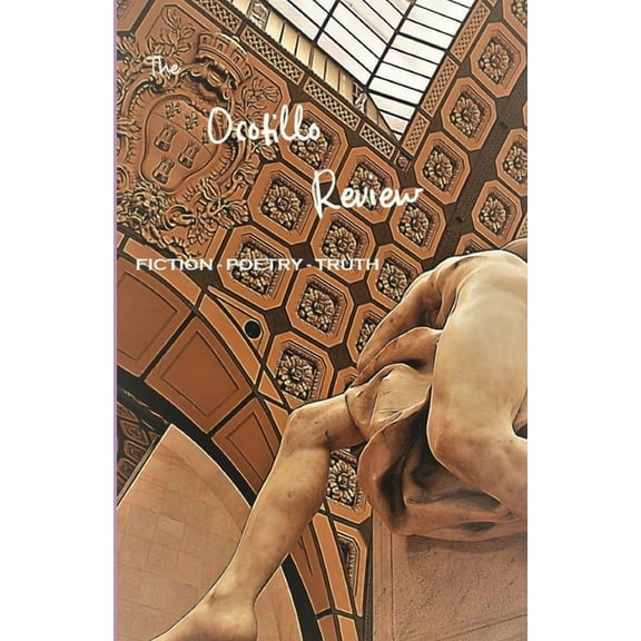 The Ocotillo Review Volume 5.2, (Paperback)