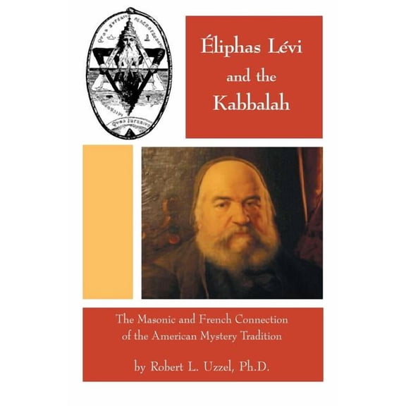Eliphas Levi and the Kabbalah (Paperback)