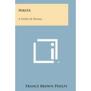 Nikita : A Story of Russia (Paperback)