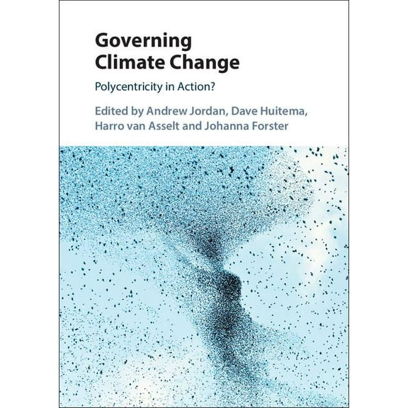 Governing Climate Change, (Hardcover)
