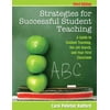 Pre-Owned Strategies for Successful Student Teaching: A Guide to Student Teaching, the Job Search, and Your First Classroom (Paperback) 0137059485 9780137059485
