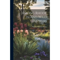 Among Rhode Island Wild Flowers (Paperback)
