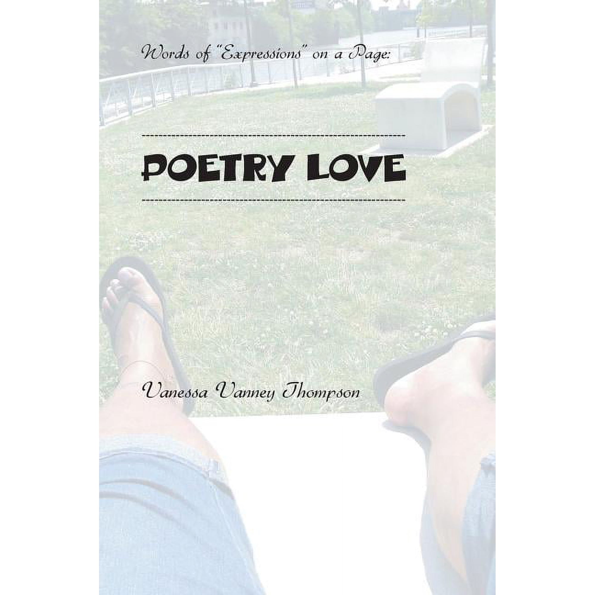 Words of Expressions on a Page: Poetry Love (Paperback)