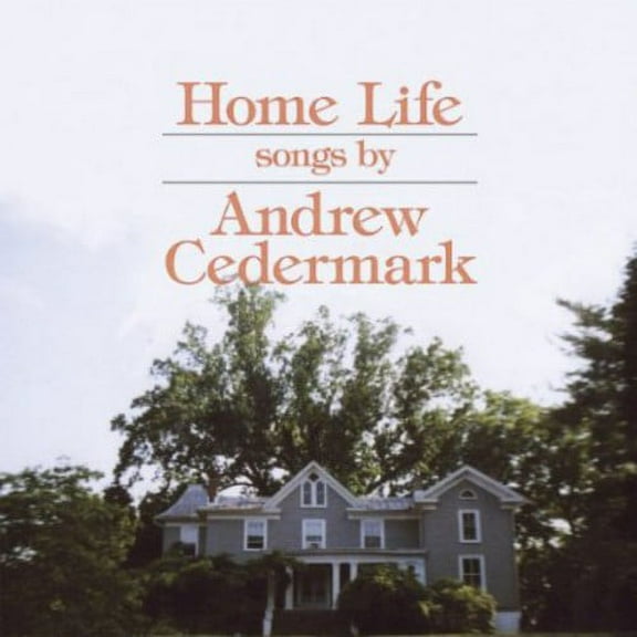 Andrew Cedermark - Home Life - Music & Performance - Vinyl