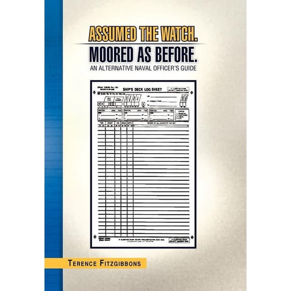 Assumed the Watch. Moored as Before. (Hardcover)