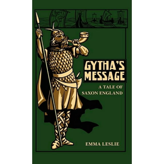 Gytha's Message: A Tale of Saxon England (Hardcover)