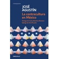 thumbnail image 1 of La contracultura en México DEBOLSILLO Pasta Blanda, 1 of 2