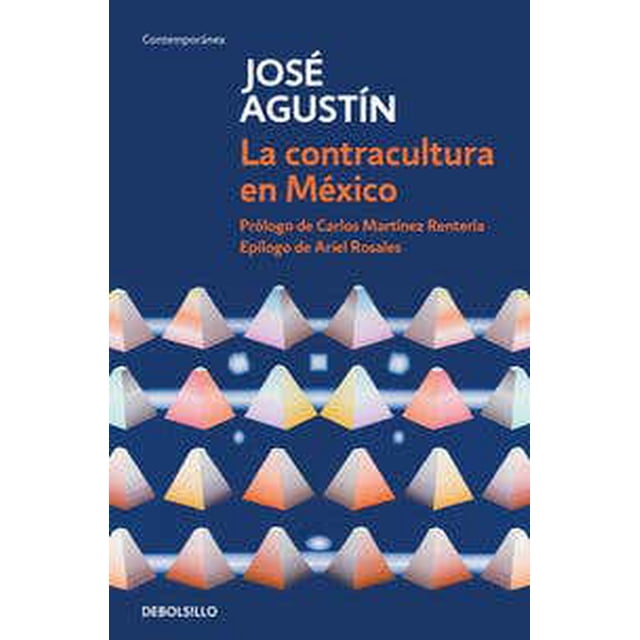 La contracultura en México DEBOLSILLO Pasta Blanda
