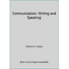 Communication: Writing and Speaking [Hardcover - Used]