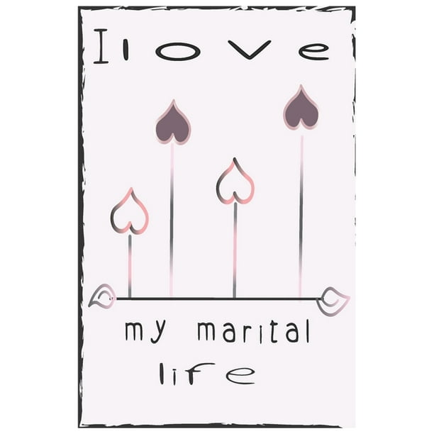 I Love My Marital Life Magazine For University And School Students Take Notes And Exchange Ideas Privacy Book Love Magazine And Exchange Opinions Paperback Walmart Com