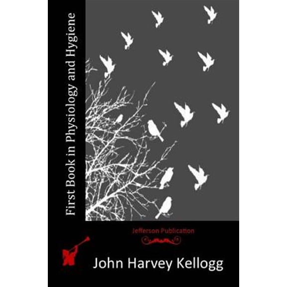 Pre-Owned First Book in Physiology and Hygiene