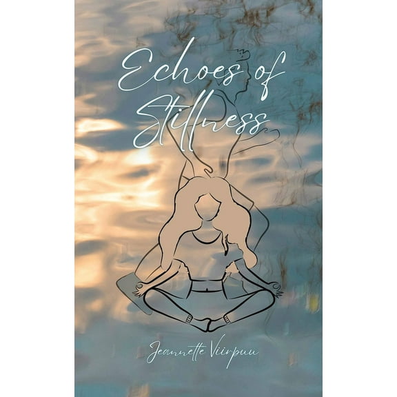 Echoes of Stillness (Paperback)