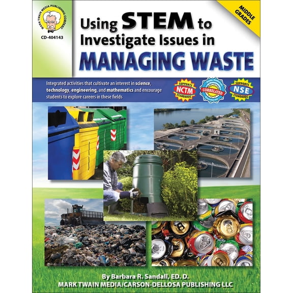 Pre-Owned Using Stem to Investigate Issues in Managing Waste, Grades 5 - 8 (Paperback) 1580375804 9781580375801