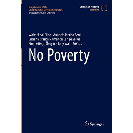 Encyclopedia of the Un Sustainable Devel No Poverty (Hardcover)