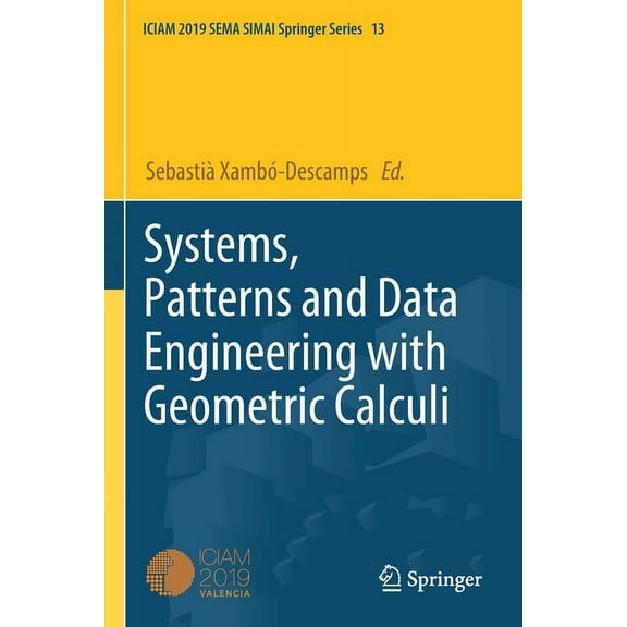 Systems, Patterns and Data Engineering with Geometric Calculi, (Paperback)