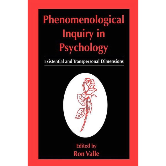 Phenomenological Inquiry in Psychology: Existential and Transpersonal Dimensions, (Paperback)