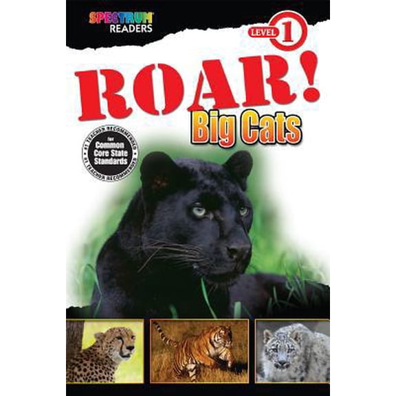 Pre-Owned ROAR! Big Cats (Spectrum Readers) (Paperback) 1483801152 9781483801155
