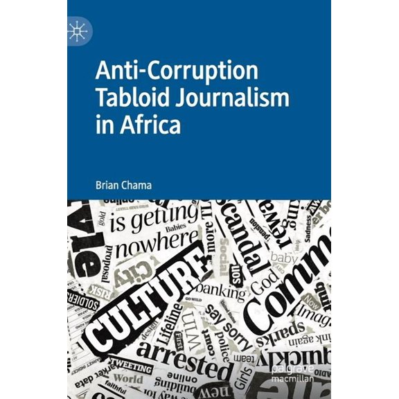 Anti-Corruption Tabloid Journalism in Africa, (Hardcover)