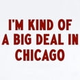 thumbnail image 2 of CafePress - Big Deal In Chicago Infant Bodysuit - Baby Light Bodysuit, Size Newborn - 24 Months, 2 of 4