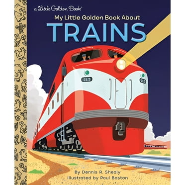 Little Golden Book My Little Golden Book about Trains, (Hardcover)