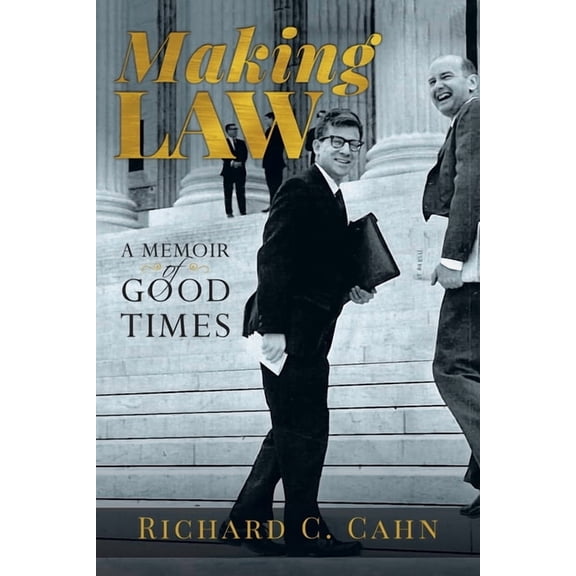 Making Law: A Memoir of Good Times, (Paperback)