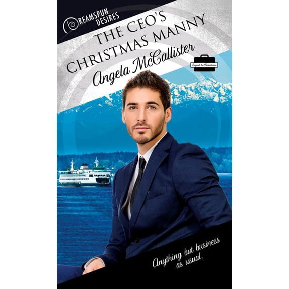 Dreamspun Desires The CEO's Christmas Manny, Book 72, (Paperback)