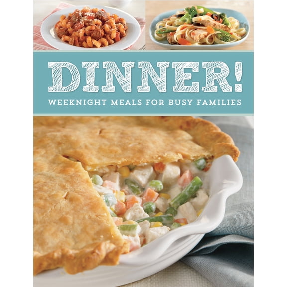 Pre-Owned Dinner!: Weeknight meals for busy families. (Unknown) 1450893511 9781450893510