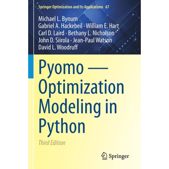Pre-Owned Pyomo -- Optimization Modeling in Python (Paperback) 3030689301 9783030689308
