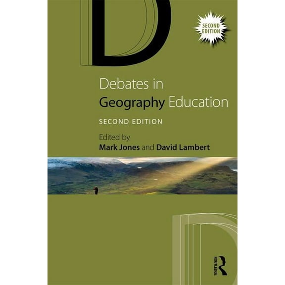 Debates in Subject Teaching: Debates in Geography Education (Paperback)