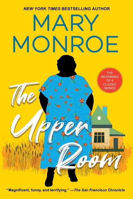 Mama Ruby Novel: The Upper Room (Series #1) (Paperback)