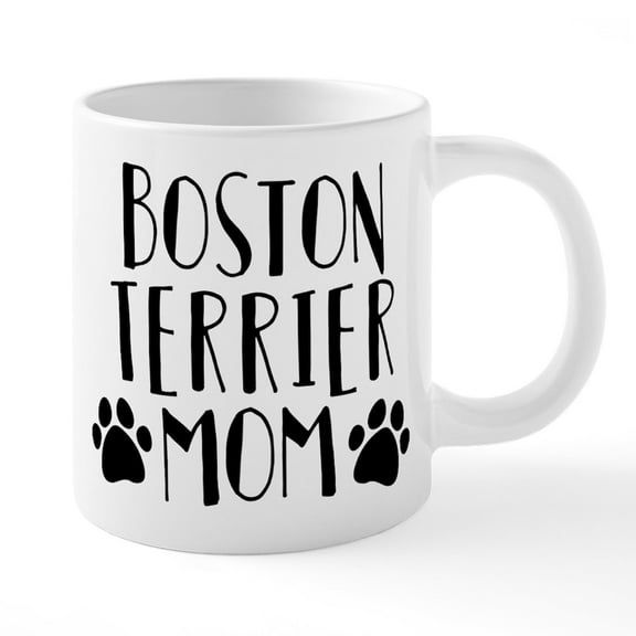 CafePress - Boston Terrier Mom - 20 Oz White Ceramic Mega Mug