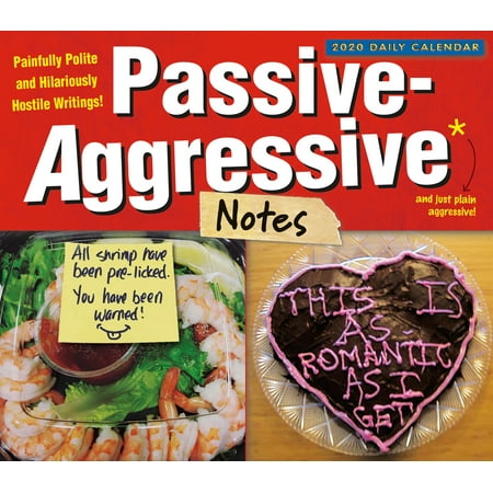 2020 Passive Aggressive Notes Boxed Daily Calendar: By Sellers Publishing (Best Way To Deal With Passive Aggressive Person)