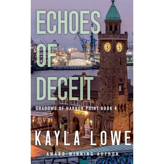 Shadows of Harbor Point Echoes of Deceit, Book 4, (Paperback)