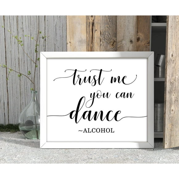 Croyez-moi, Vous Pouvez Danser, l'Alcool Signe de Mariage Danse Décor de Plancher Partie Impression Signage