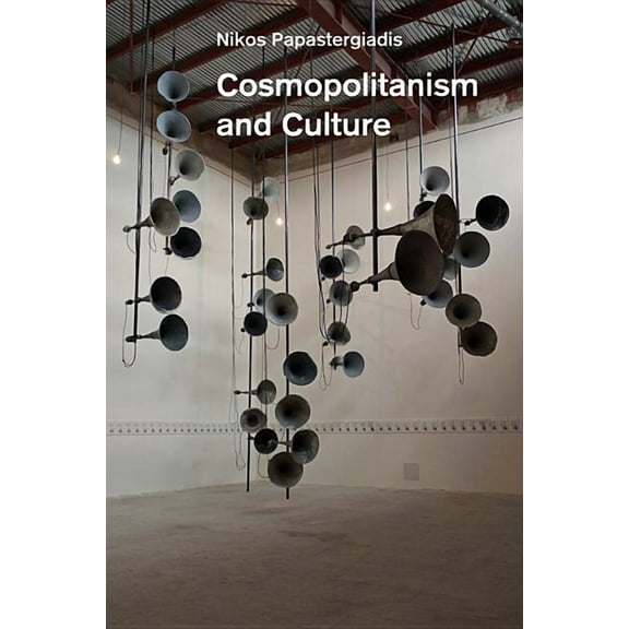 Cosmopolitanism and Culture (Hardcover)