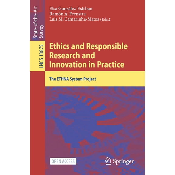 Lecture Notes in Computer Science Ethics and Responsible Research and Innovation in Practice: The Ethna System Project, Book 13875, (Paperback)