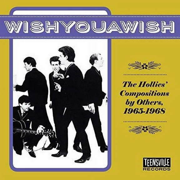 Wishyouawish (The Hollies' Compositions By Others 1965-1968)