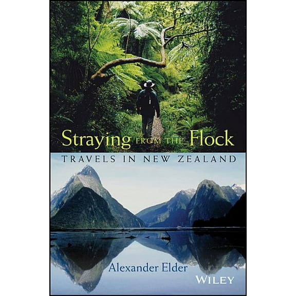 Straying from the Flock: Travels in New Zealand, (Paperback)